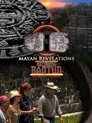 Mayan Revelations: Decoding Baqtun series tv