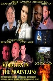 Mobsters in the Mountains 2015 streaming