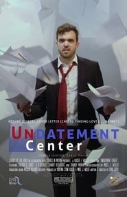 watch Undatement Center