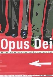 watch Opus Dei - Una cruzada silenciosa