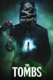 The Tombs 2019 streaming