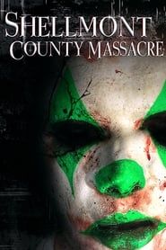 Shellmont County Massacre series tv