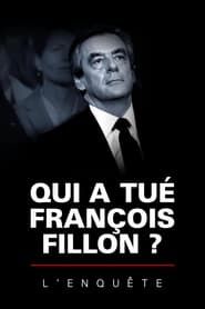 Qui a tué François Fillon ? L'Enquête series tv