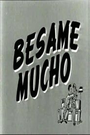 Bésame mucho (1945)