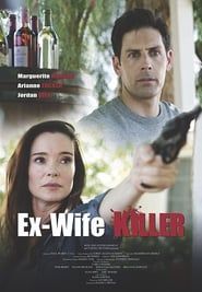 Ex-Wife Killer series tv