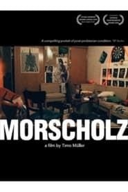 Morscholz 2008 streaming