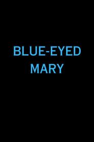Blue-Eyed Mary-hd