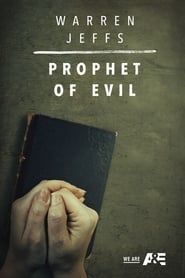 Warren Jeffs: Prophet of Evil series tv