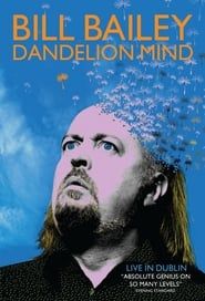 watch Bill Bailey: Dandelion Mind