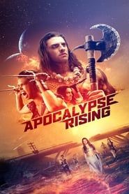 Apocalypse Rising 2018 streaming