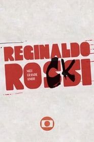 Reginaldo Rossi: Meu Grande Amor series tv