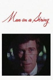 Man On A String 1972 streaming