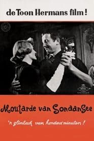 Moutarde of Sonaansee 1958 streaming