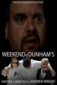 Affiche de Weekend at Dunham's