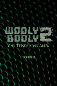 Wooly Booly 2: My Alien Teacher (1990)