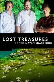Lost Treasures of the Maya Snake Kings series tv