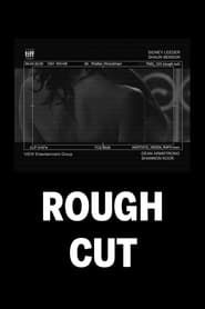 (rough cut) series tv