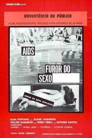 AIDS, Furor do Sexo Explícito (1985)