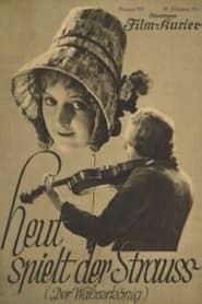 Image Heut' spielt der Strauss 1928