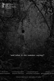 And What Is the Summer Saying (2018)