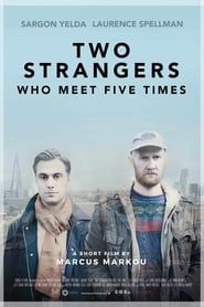 Two Strangers Who Meet Five Times series tv