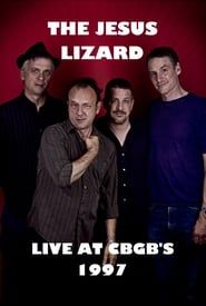 The Jesus Lizard Live at CBGB's 1997 streaming