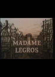 Madame Legros series tv