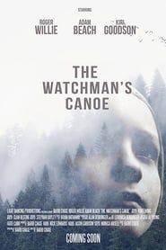 The Watchman's Canoe series tv