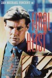 The Final Heist (1991)