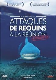 Attaques de Requins à La Réunion : L'enquête series tv