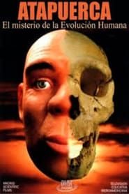 Atapuerca: El Misterio De La Evolucion Humana (2008)