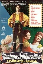 Kuningas kulkureitten (1953)