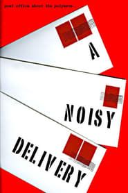 A Noisy Delivery series tv