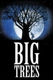 Big Trees series tv