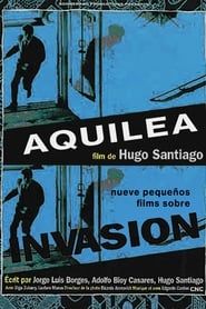 watch Aquilea: Nueve pequeños films sobre 'Invasión'