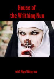 House of the Writhing Nun series tv