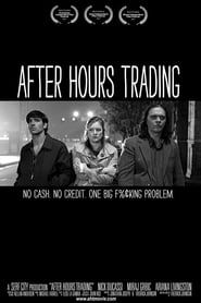 After Hours Trading 2017 streaming