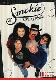 Smokie - Live at Rival series tv