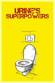 Urine's Superpowers series tv