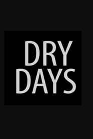 Dry Days series tv