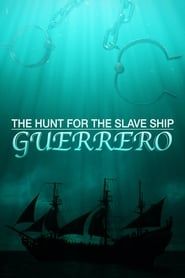 Image The Hunt for the Slave Ship Guerrero 2018