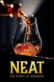 Neat: The Story of Bourbon (2018)