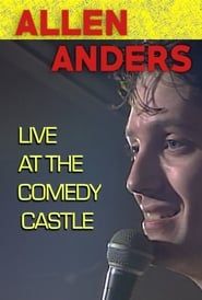 Allen Anders: Live at the Comedy Castle (circa 1987)-hd