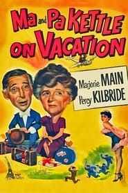 Ma and Pa Kettle on Vacation series tv