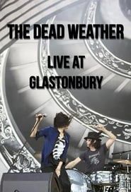 The Dead Weather: Live at Glastonbury series tv