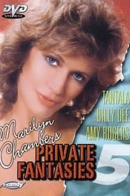 Marilyn Chambers' Private Fantasies 5 1985 streaming