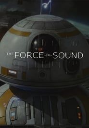 Star Wars: The Force of Sound 2018 streaming
