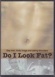 Do I Look Fat? (2005)