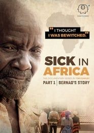Sick in Africa series tv