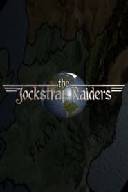 The Jockstrap Raiders series tv